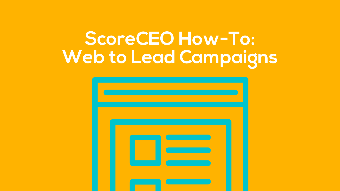 Web to Lead Campaigns in ScoreCEO featured image