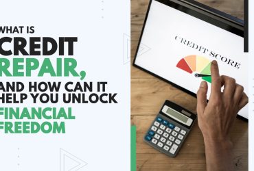 What Is Credit Repair—and How Can Your Business Help Clients Unlock Financial Freedom?